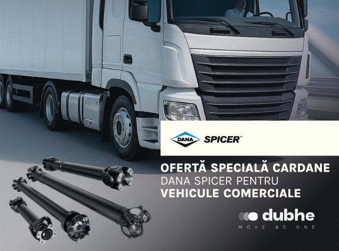 DANA SPICER – CARDANE PENTRU VEHICULE COMERCIALE